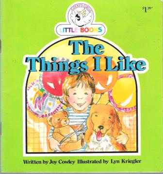 The Things I Like : Cocky\'s Circle Little Books : Early Readers